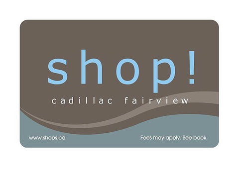 '+ Cadillac Fairview Malls Gift Card